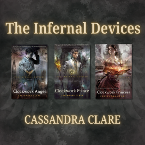 The Infernal Devices Series
