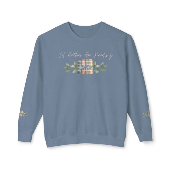 I’d Rather Be Reading Lightweight Crewneck Sweatshirt.