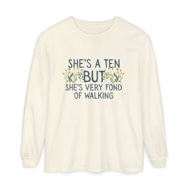 Pride & Prejudice Long Sleeve T-Shirt - "She's a Ten but She's Very Fond of Walking”